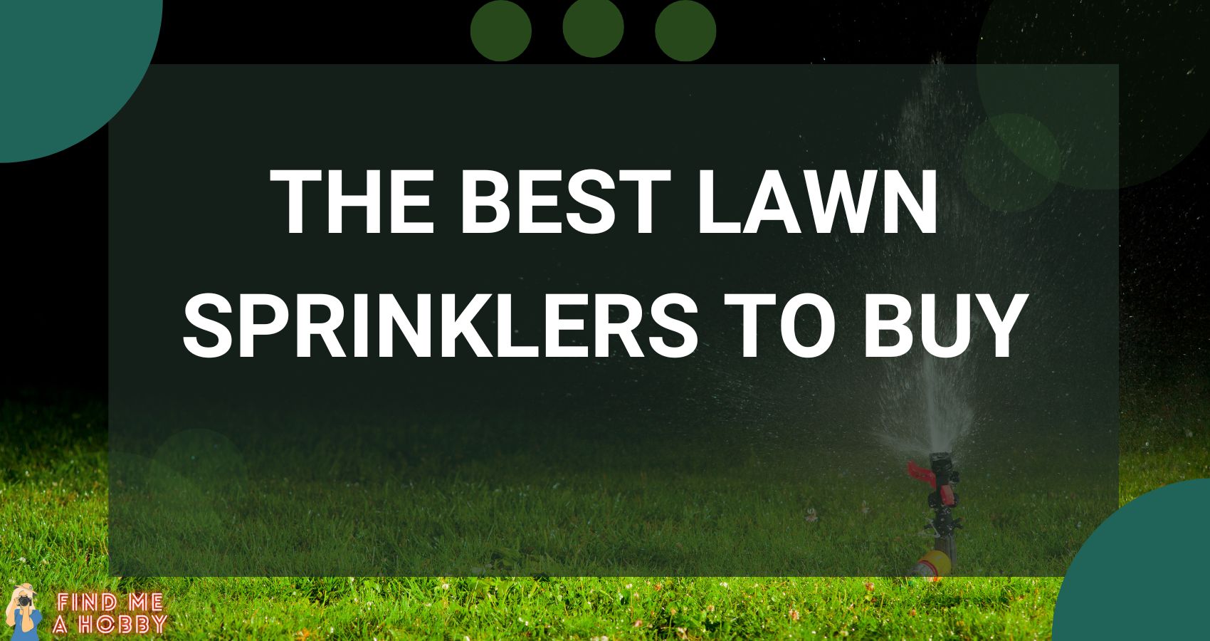 Best Lawn Sprinklers